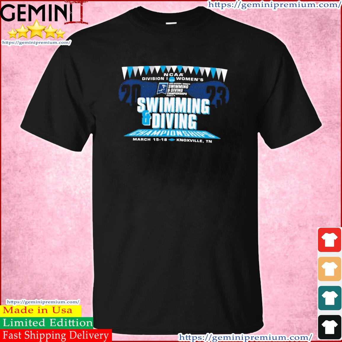 NCAA Division I Women's Swimming & Diving Championships 2023 Knoxville, TN Shirt