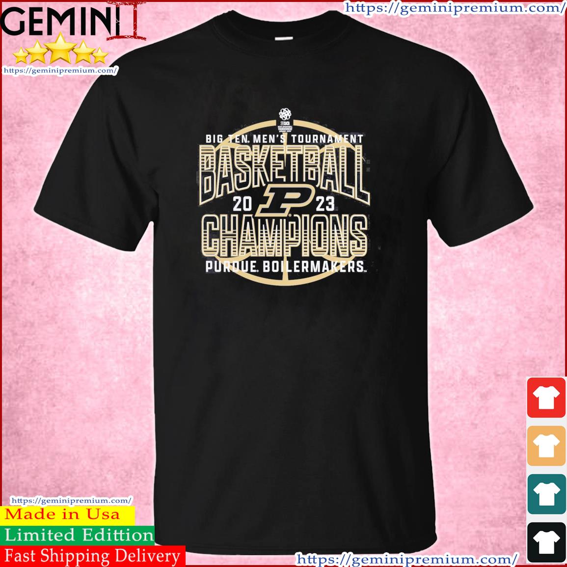 Purdue Men's Basketball 2023 B1G Big Ten Tournament Champions Shirt