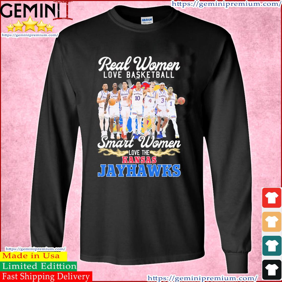 Real Women Love Basketball Smart Women Love The Kansas Jayhawks Sweet Sixteen Signatures Shirt Long Sleeve Tee