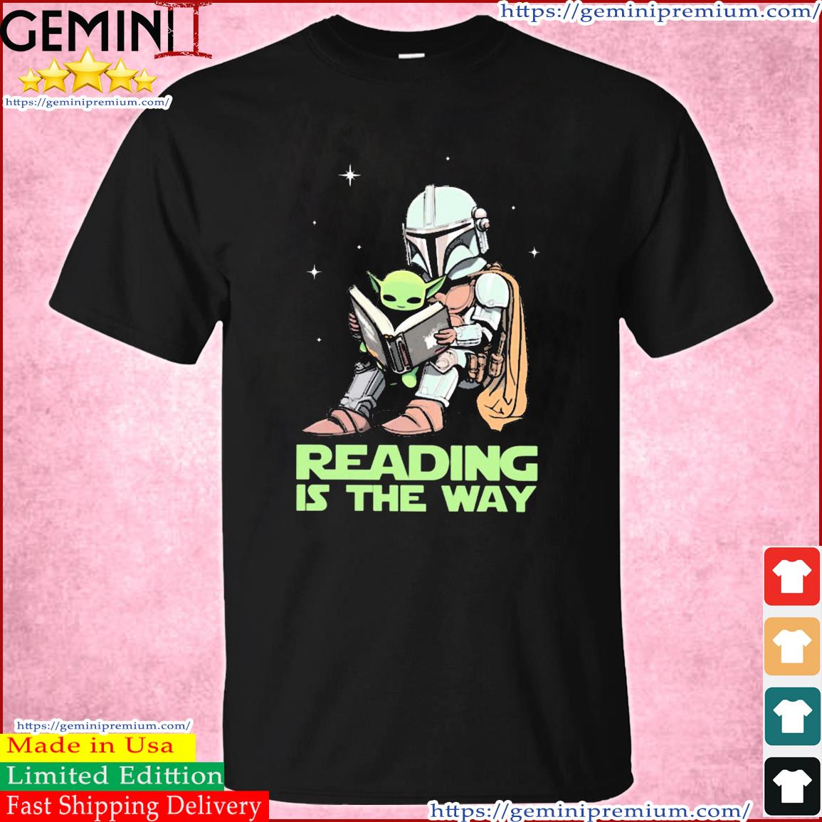 Reading Is The Way Star Wars Shirt - Zerelam