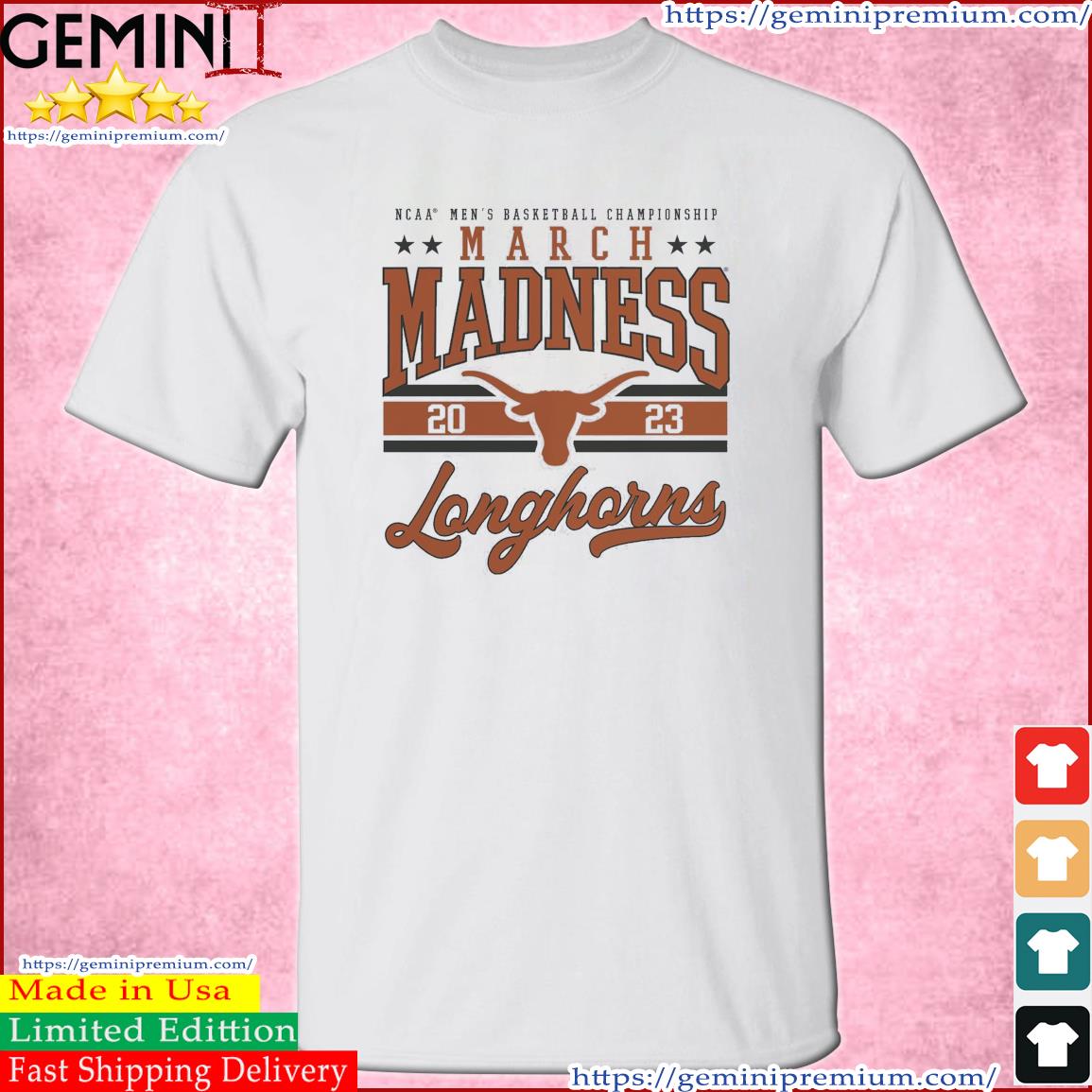 Texas Longhorns NCAA Men's Basketball Tournament March Madness 2023 Shirt