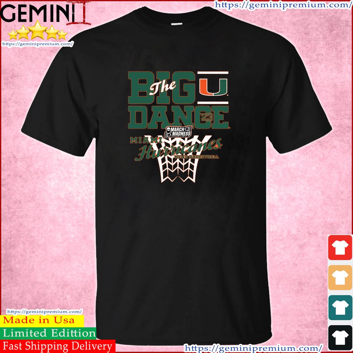 The Big Dance March Madness 2023 Miami Hurricanes Men's Basketball Shirt
