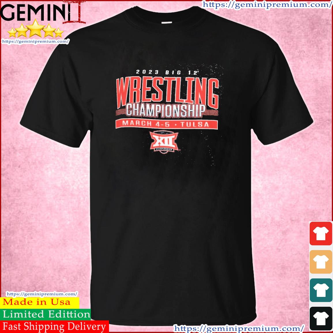 Tusla Big 12 Wrestling Championship 2023 Shirt