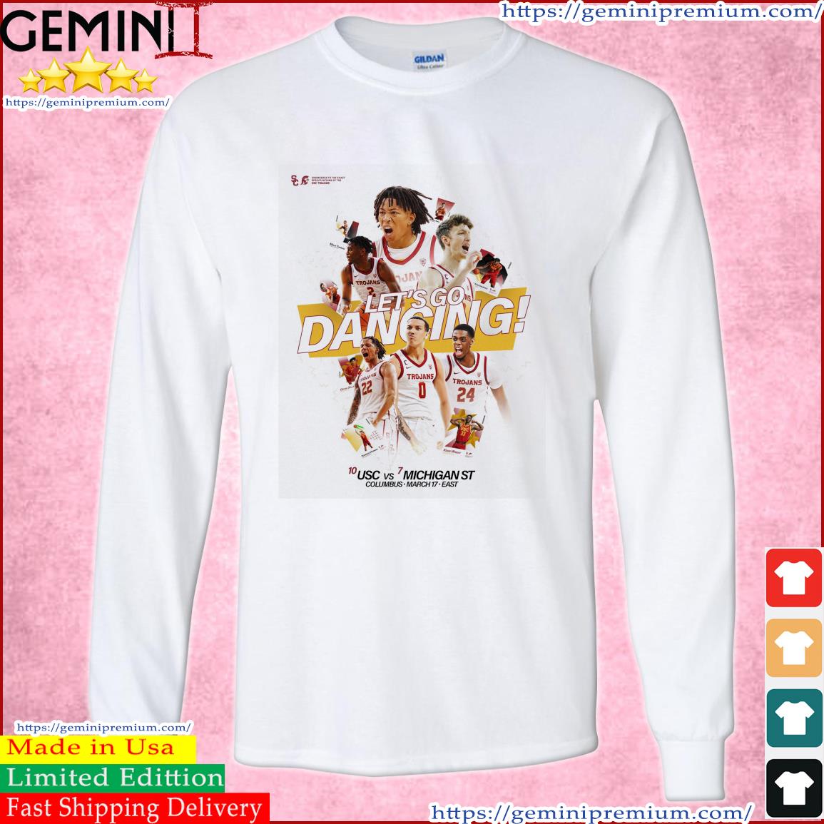 USC Trojans Let's Go Dancing NCAA March Madness 2023 Shirt Long Sleeve Tee