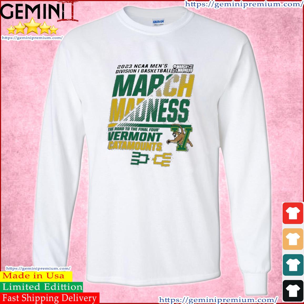 Vermont Men's Basketball 2023 NCAA March Madness The Road To Final Four Shirt Long Sleeve Tee