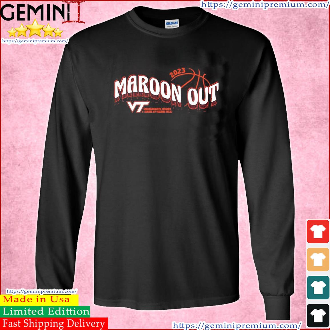 Virginia Tech Basketball 2023 Maroon Out Shirt Long Sleeve Tee