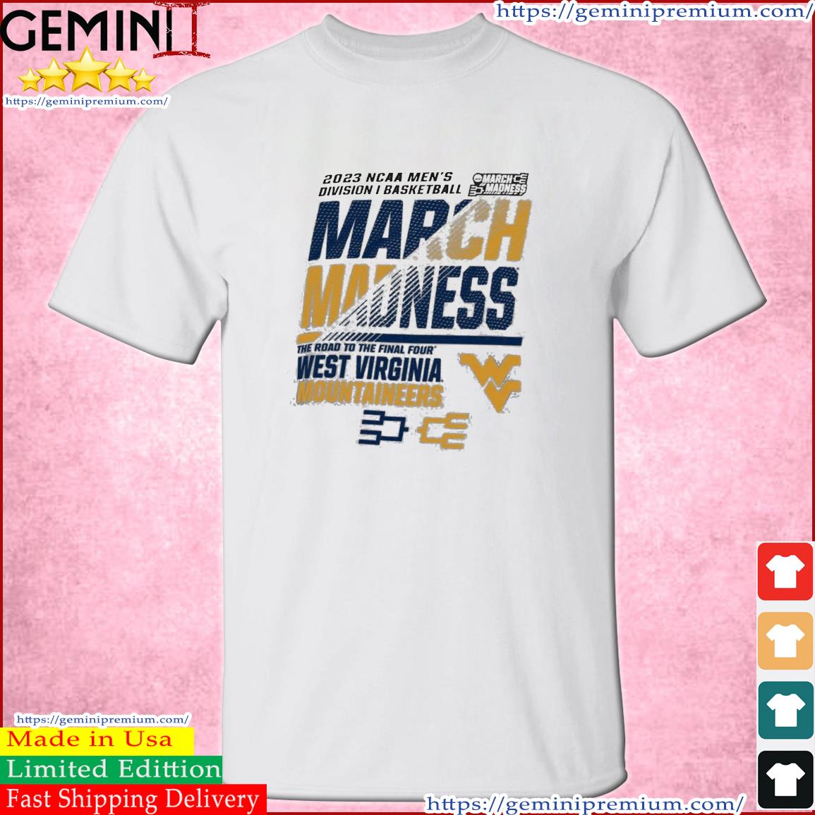 West Virginia Men's Basketball 2023 NCAA March Madness The Road To Final Four Shirt