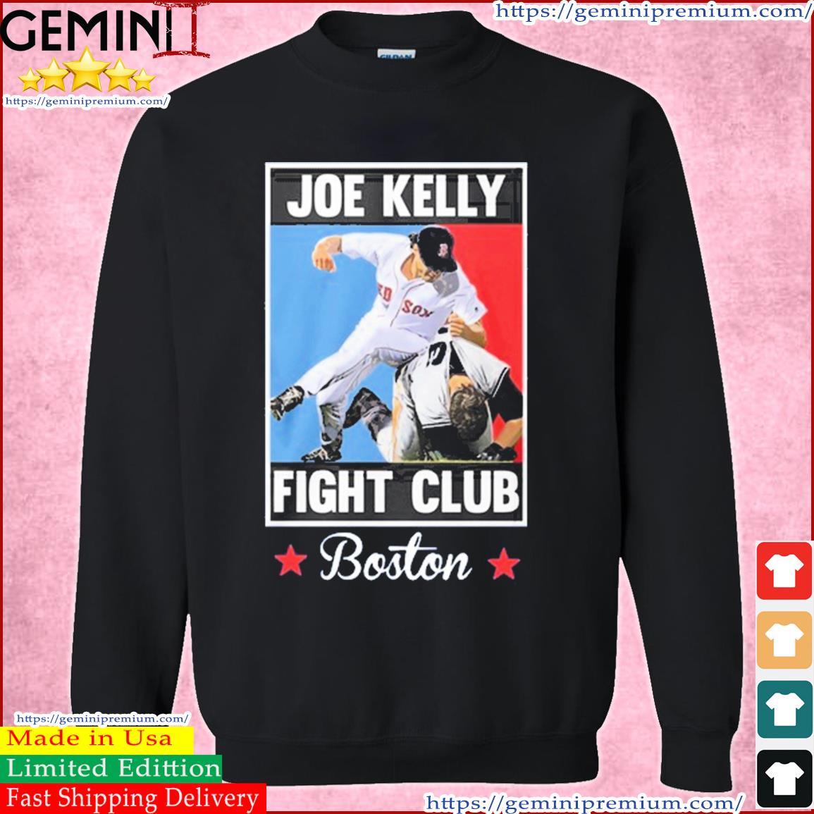 Boston Red Sox Baseball Joe Kelly Fight Club T-Shirt, hoodie, sweater, long  sleeve and tank top