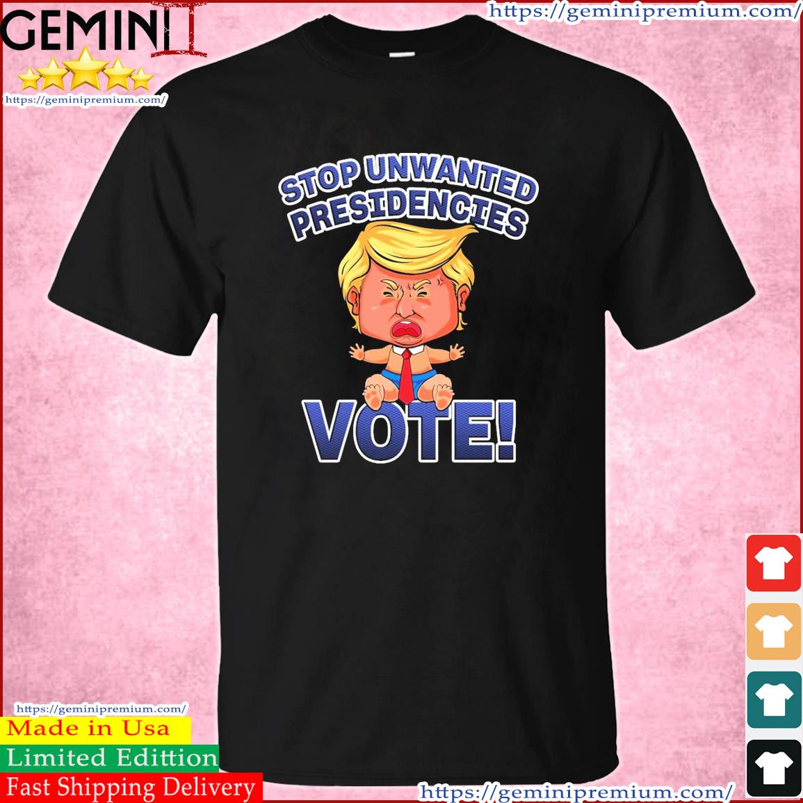 Stop Unwanted Presidencies Anti Trump Crying Baby T-Shirt, hoodie