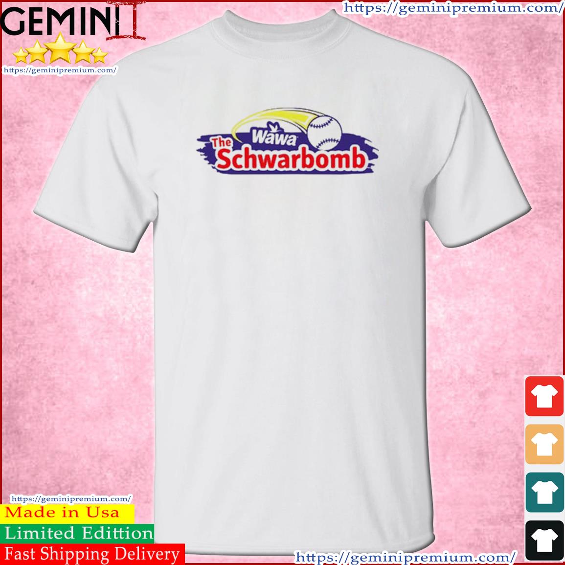 The wawa schwarbomb shirt, hoodie, sweater, long sleeve and tank top