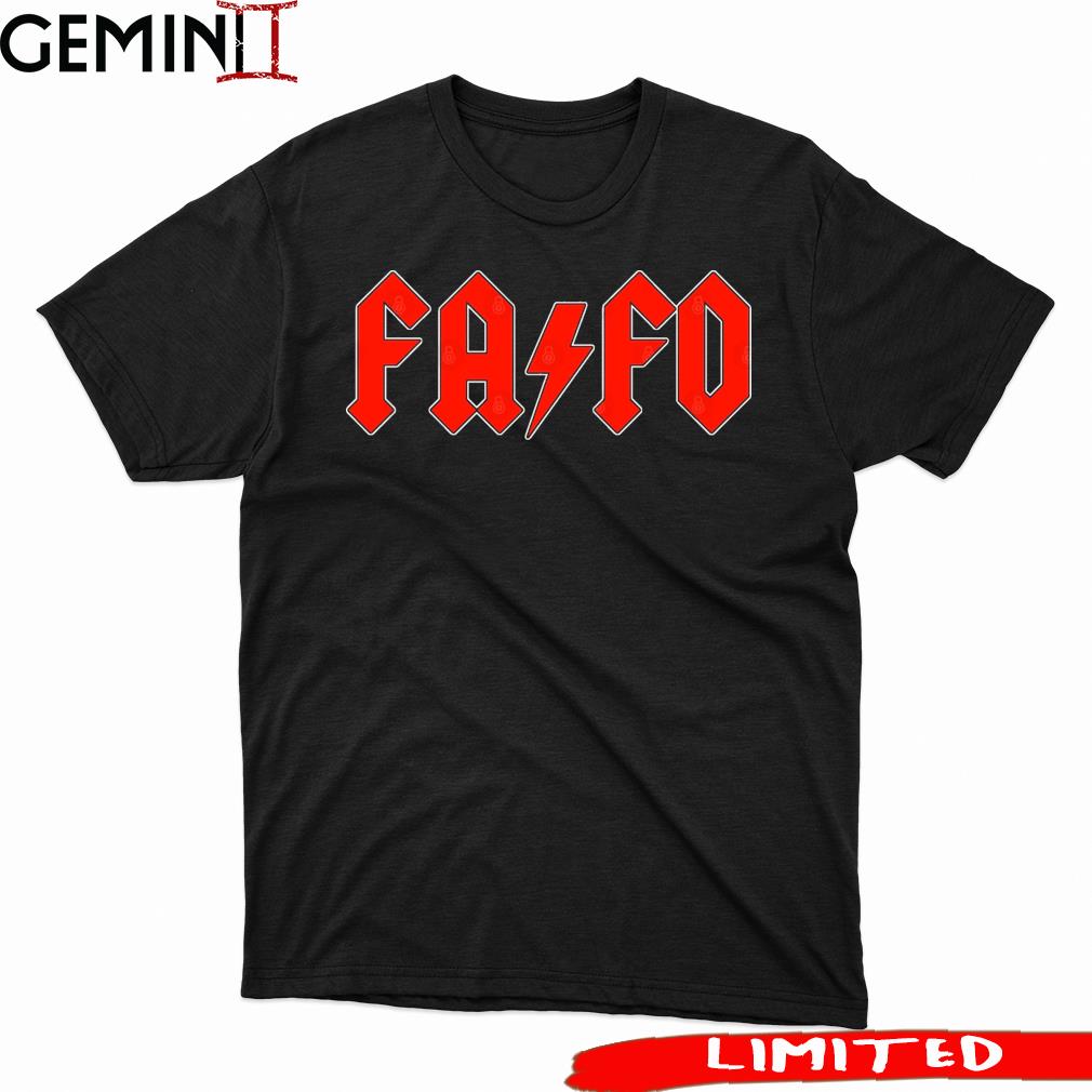 AC DC FAFO Fuck Around And Find Out Shirt