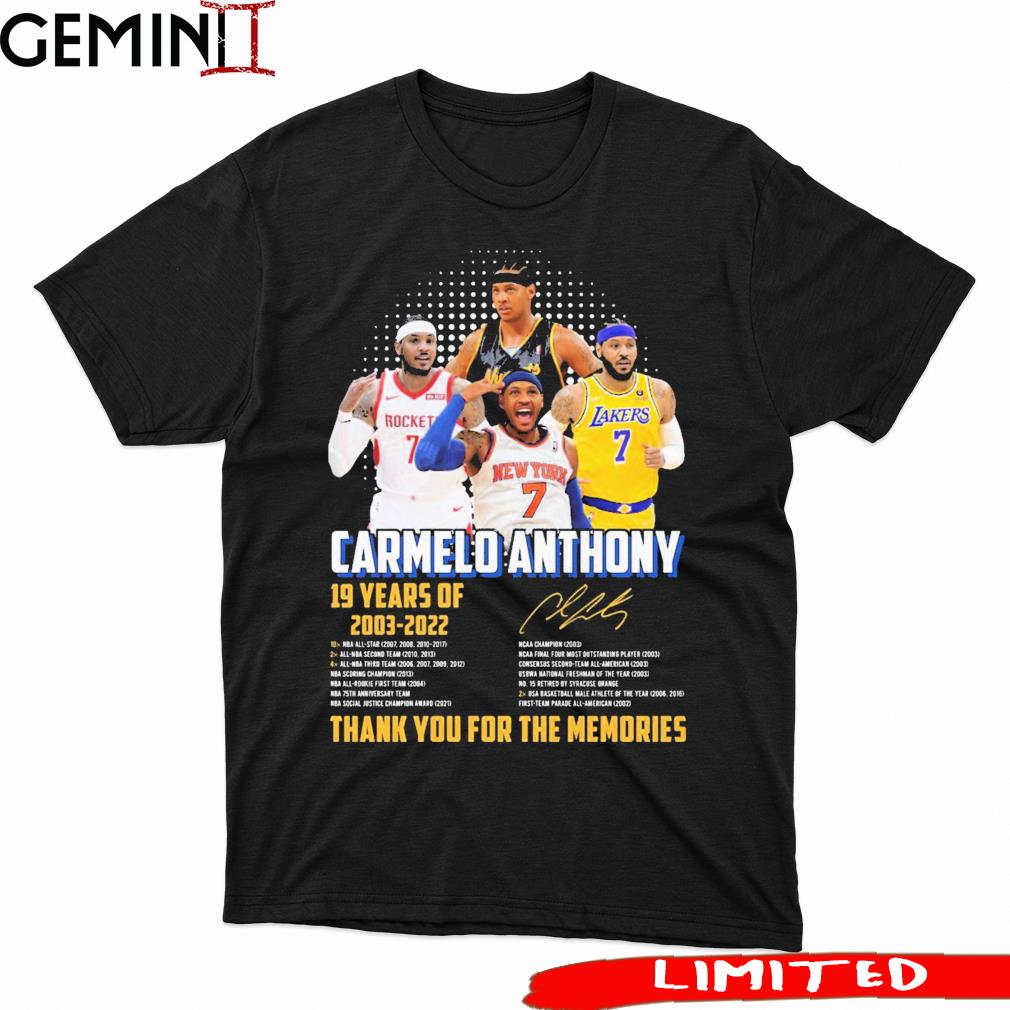 Carmelo Anthony 19 Years 2003-2022 Signature Thank You For The Memories Signature Shirt