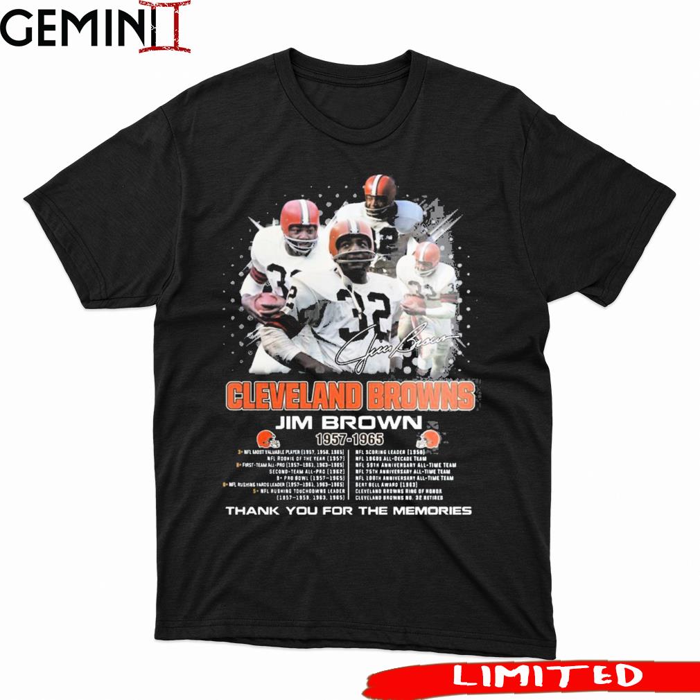 Cleveland Browns Jim Brown 1957-1963 Thank You For The Memories Signatures Shirt