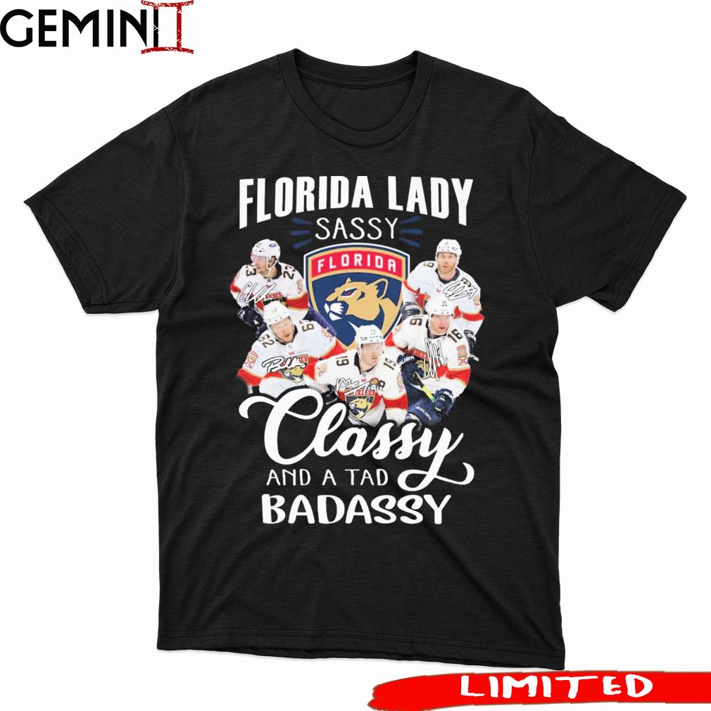 Florida Panthers Lady Sassy Classy And A Tad Badassy Signatures Shirt