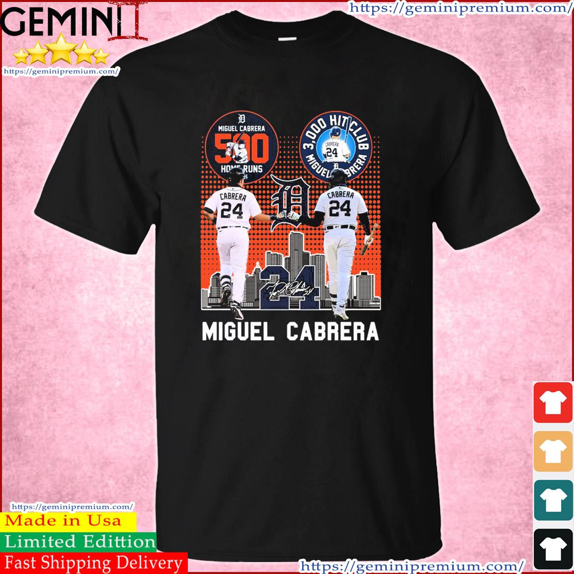 Miguel Cabrera 500 Home Runs 3000 Hits Club Baseball shirt, hoodie, sweater  and long sleeve