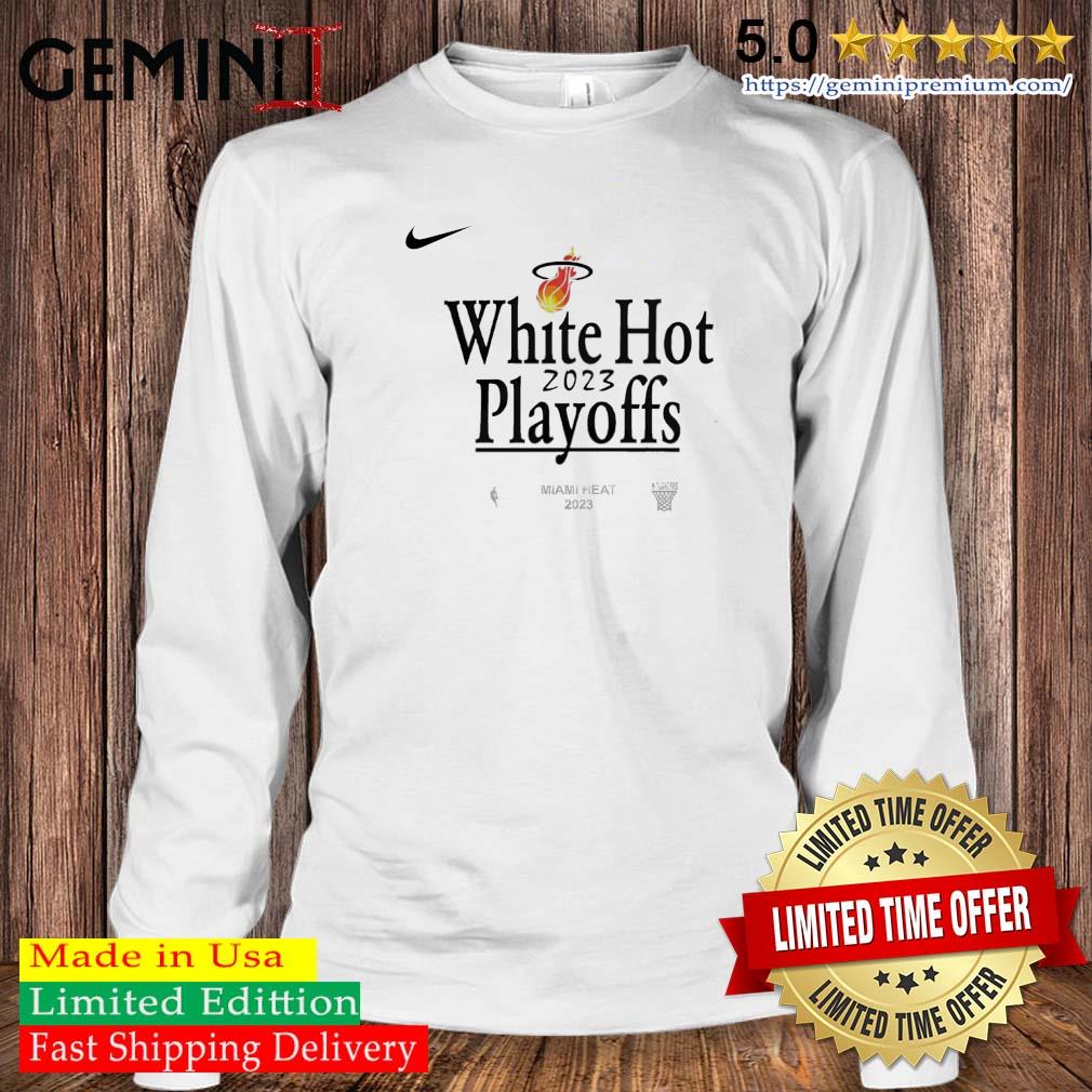 Miami heat white hot 2023 NBA playoffs t-shirt, hoodie, sweater, long  sleeve and tank top