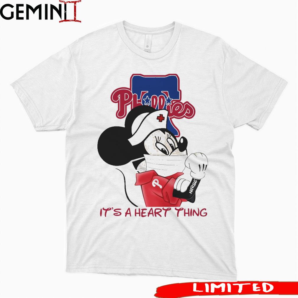 Strong Mickey Mouse Nurse It's A Heart Thing Philadelphia Phillies Shirt