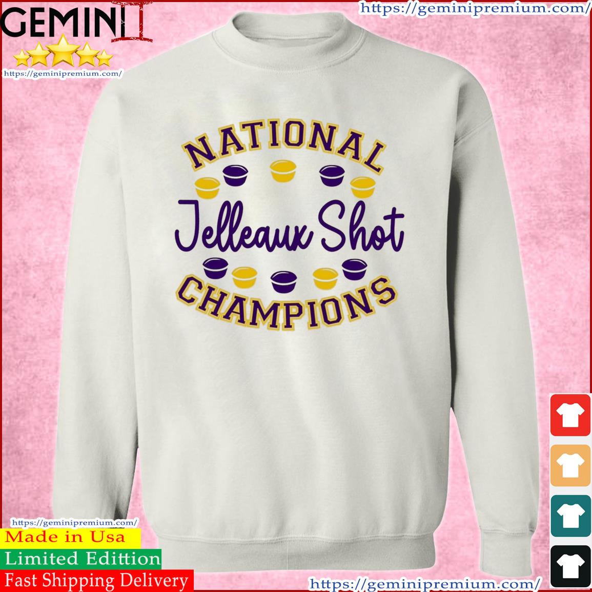 Jelleaux shot national champions shirt, hoodie, sweater, long