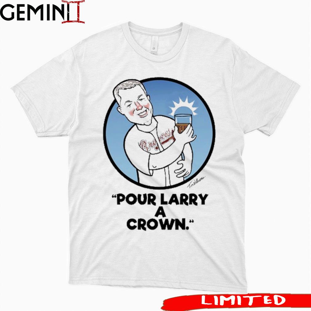 Chipper Jones Pour Larry A Crown T-Shirt