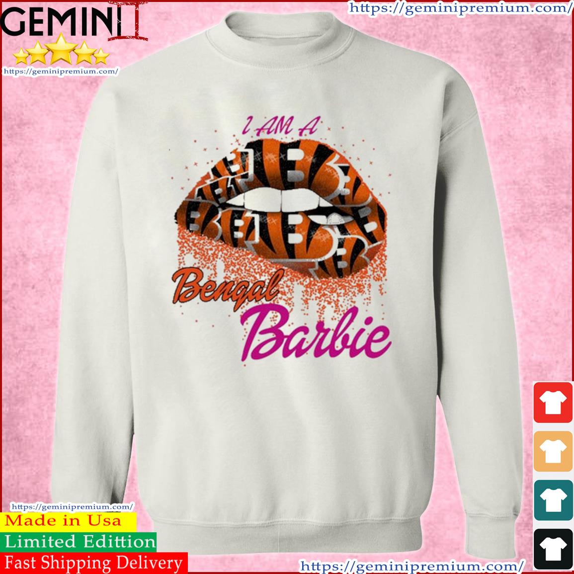 Lip Cincinnati Bengals I Am A Bengal Barbie Shirt, hoodie, sweater, long  sleeve and tank top