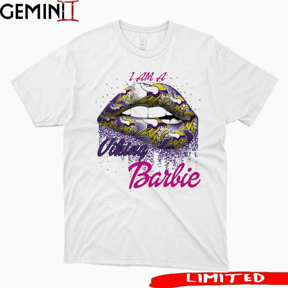 Lip Minnesota Vikings I Am A Viking Barbie Shirt, hoodie, sweater, ladies  v-neck and tank top