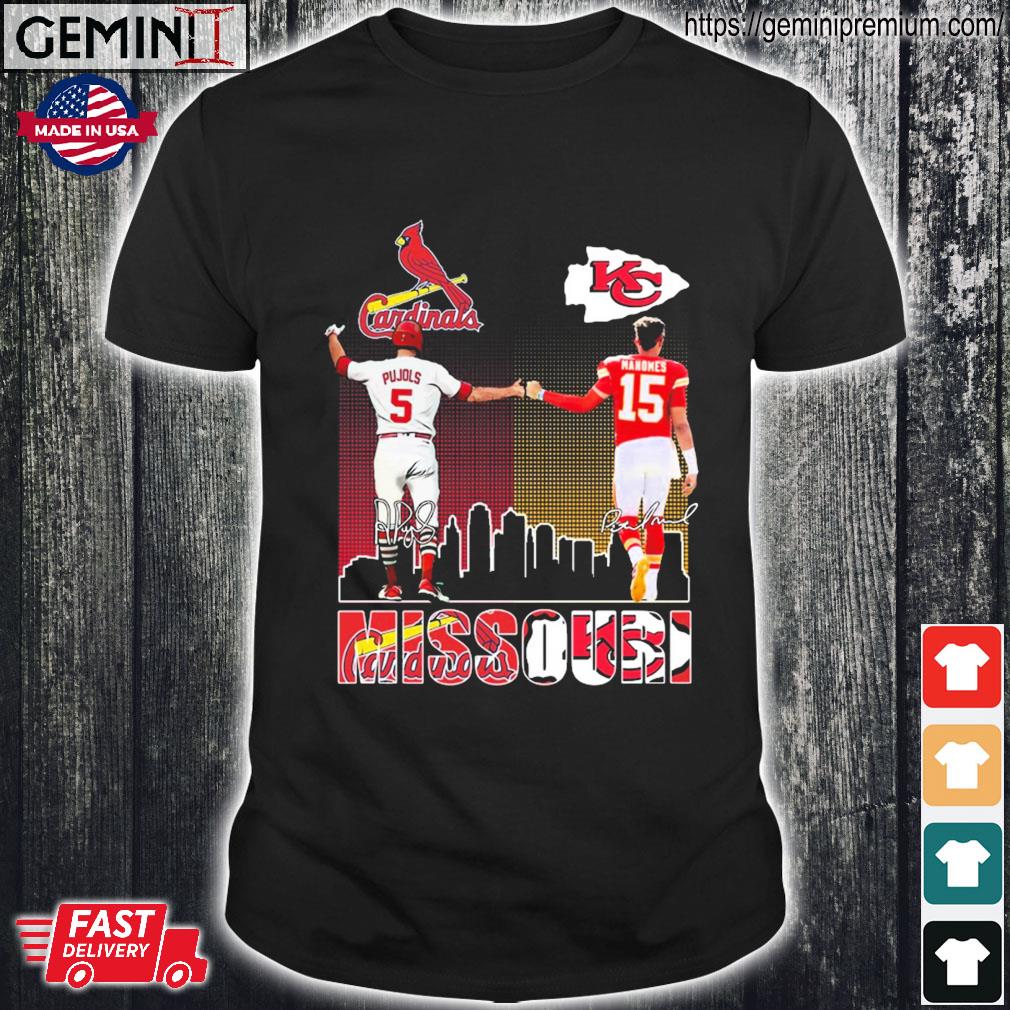 Missouri ST Louis Cardinals Pujols Kansas City Chiefs Patrick Mahomes T  Shirt, hoodie, sweater, long sleeve and tank top