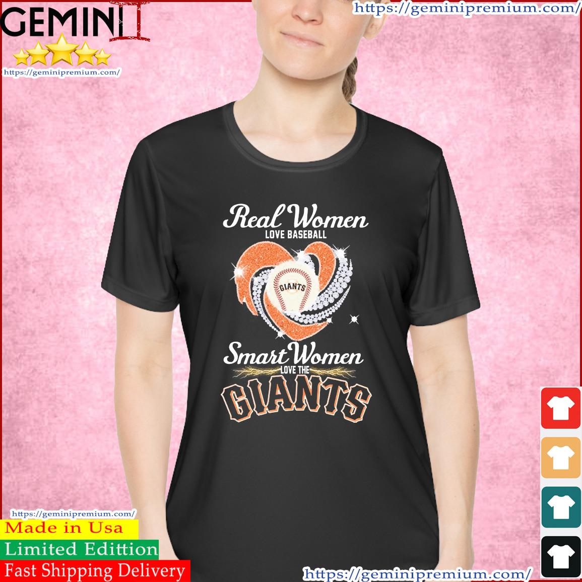 Real Women Love Baseball Smart Women Love The San Francisco Giants Diamond  Heart T-Shirts, hoodie, sweater, long sleeve and tank top