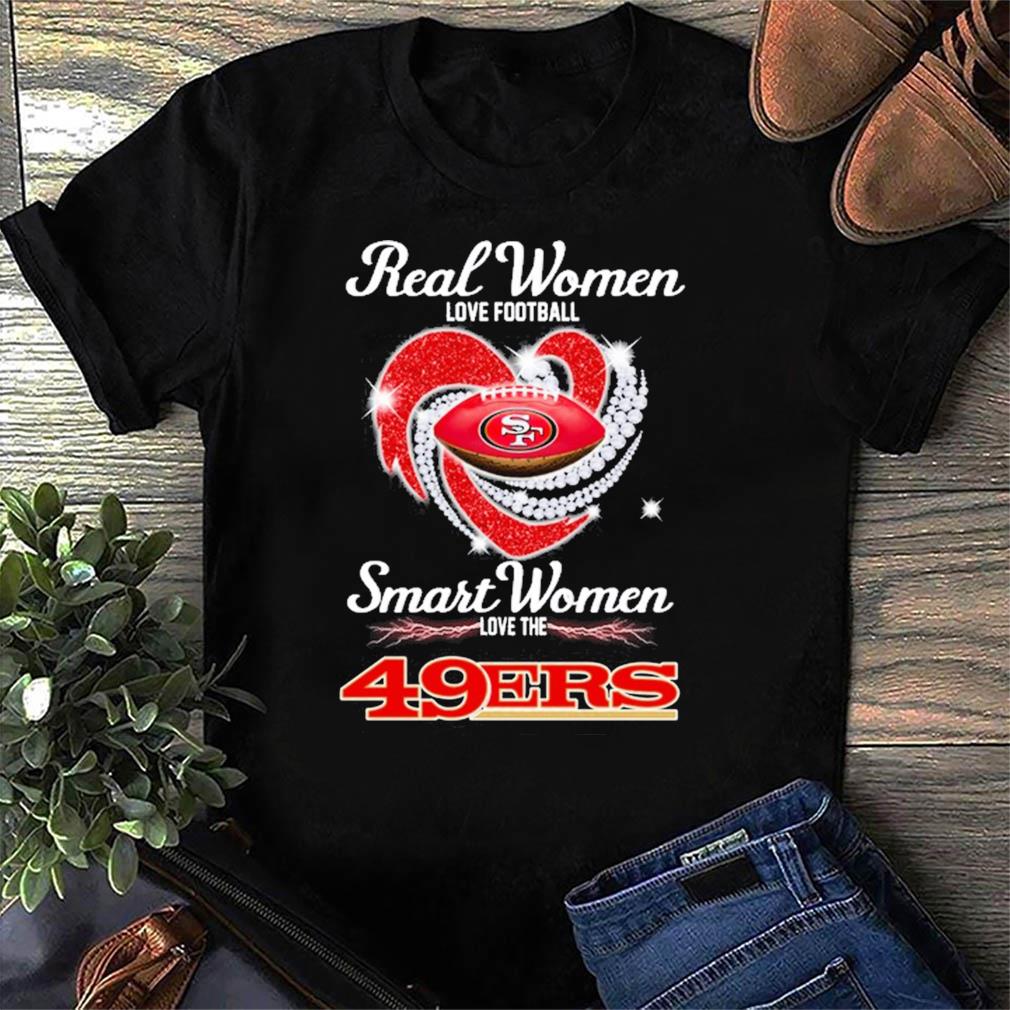 Real women love football smart women love the 49ERS diamond heart shirt,  hoodie, sweater, ladies v-neck and tank top