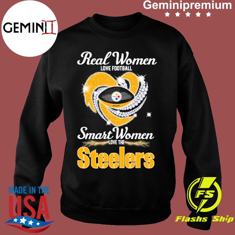 Real Women Love Football Smart Women Love The Pittsburgh Steelers Heart  Diamond 2023 T Shirt