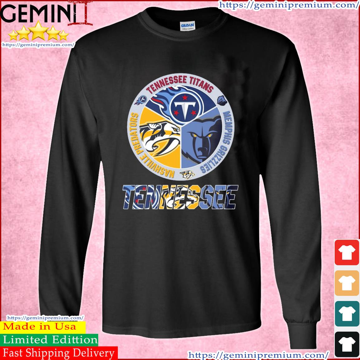 Funny tennessee sport teams Nashville Predators Memphis Grizzlies Tennessee  Titans and Tennessee Volunteers shirt, hoodie, sweater, long sleeve and  tank top