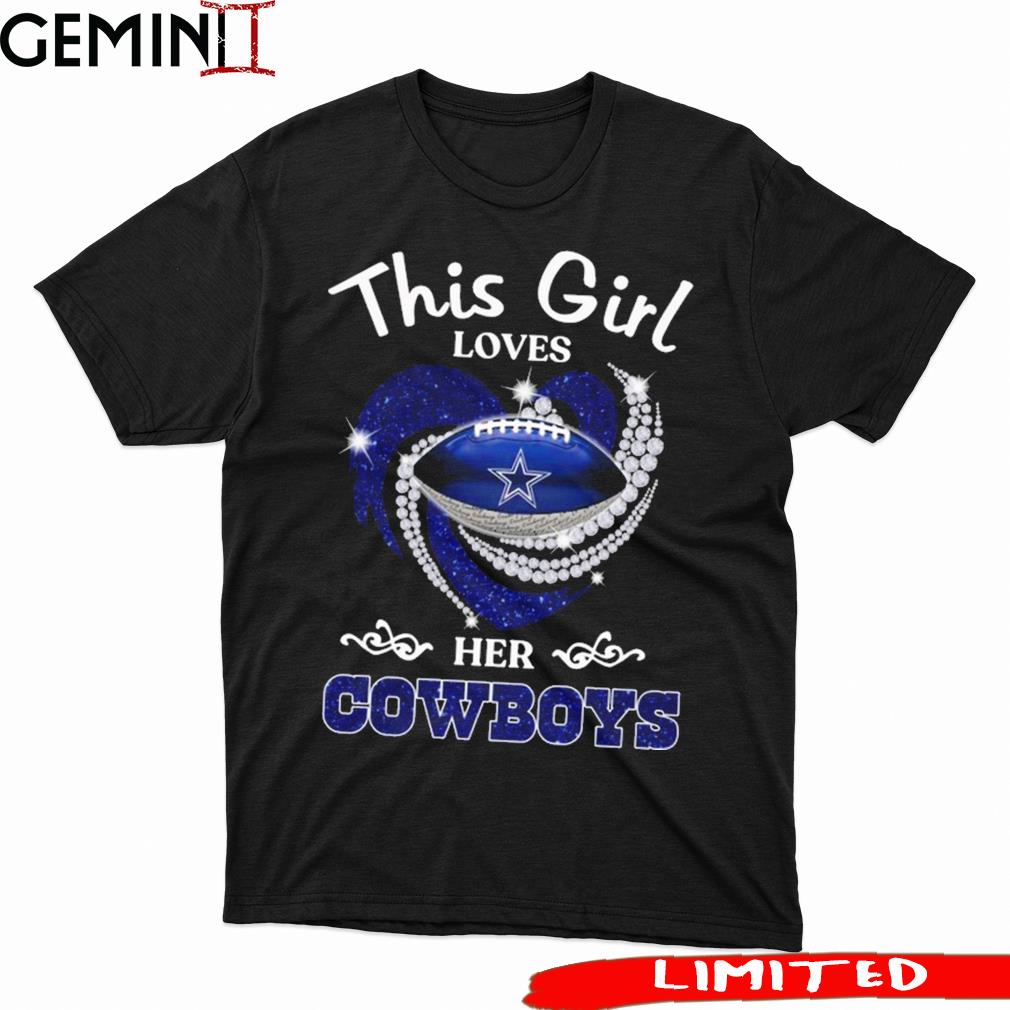 This girl loves her Cowboys Dallas Cowboys heart diamond shirt