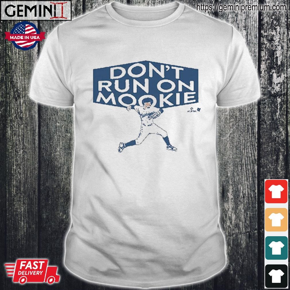 New don't Run on Mookie T-shirt Available in 