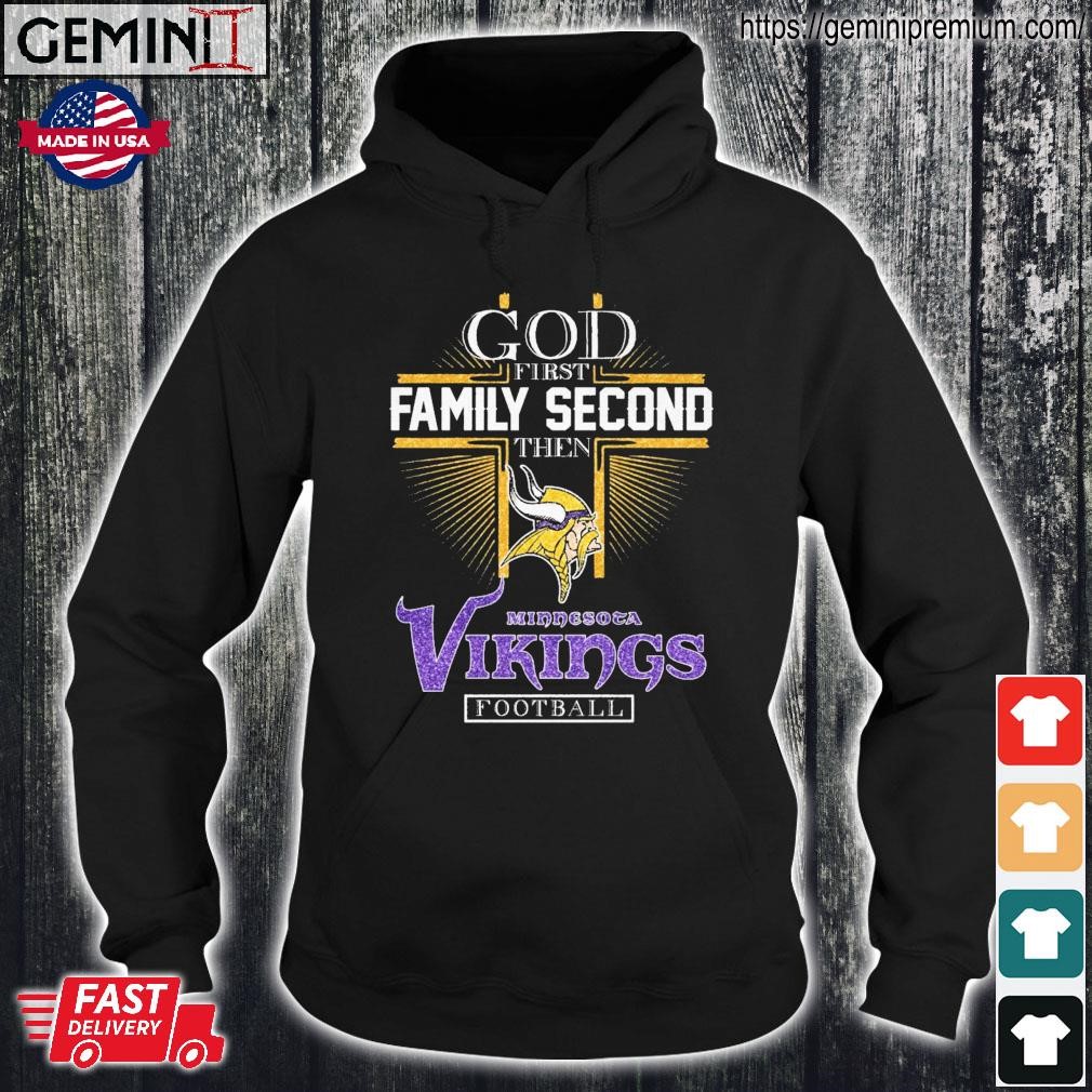 God First Family Second Tahen Minnesota Vikings Football Diamonds Shirt,  hoodie, sweater, long sleeve and tank top