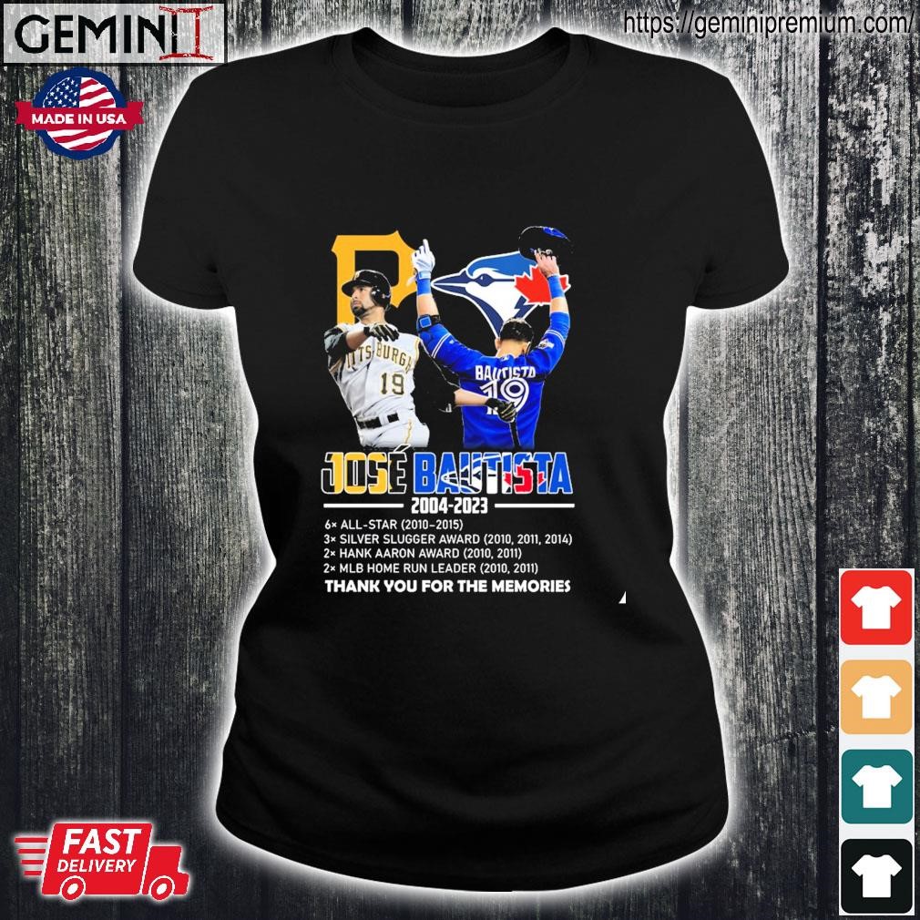 Jose Bautista 2004-2023 Pittsburgh Pirates And Toronto Blue Jays Thank You  For The Memories Shirt, hoodie, sweater, long sleeve and tank top