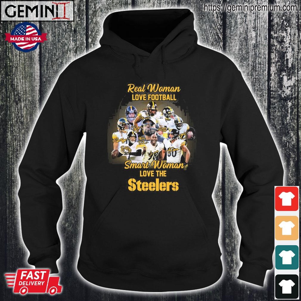 Real Women Love Football Smart Women Love The Steelers 2023 Signatures  Shirt, hoodie, sweater, long sleeve and tank top