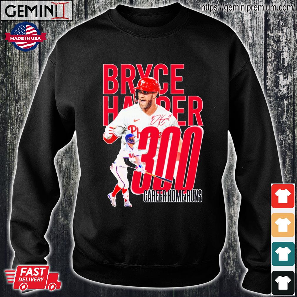 Bryce Harper 300 Career Home Runs Signature Shirt, hoodie, sweater, long  sleeve and tank top