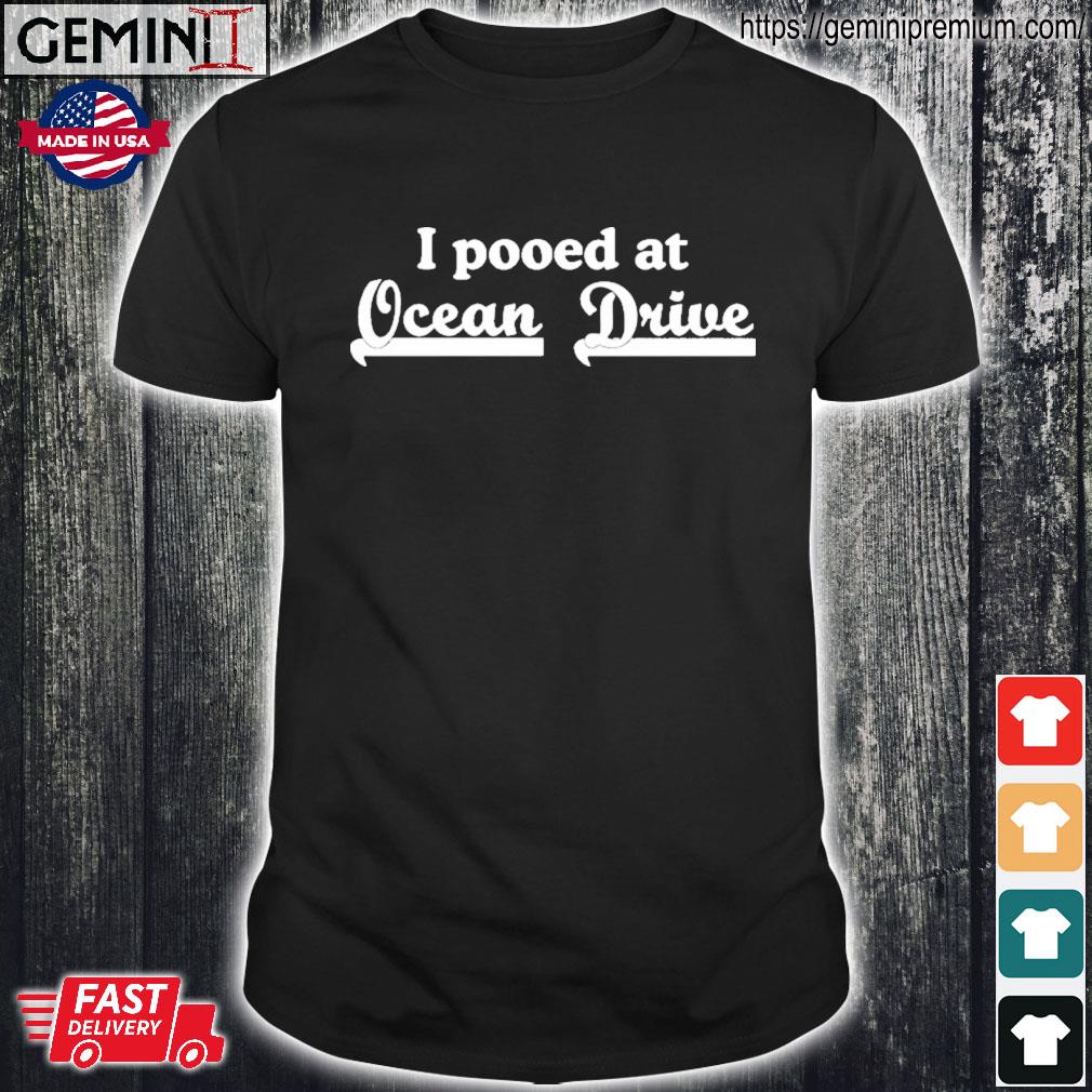 Official Jason Kelce I Pooped At Ocean Drive Shirt, hoodie, longsleeve,  sweater