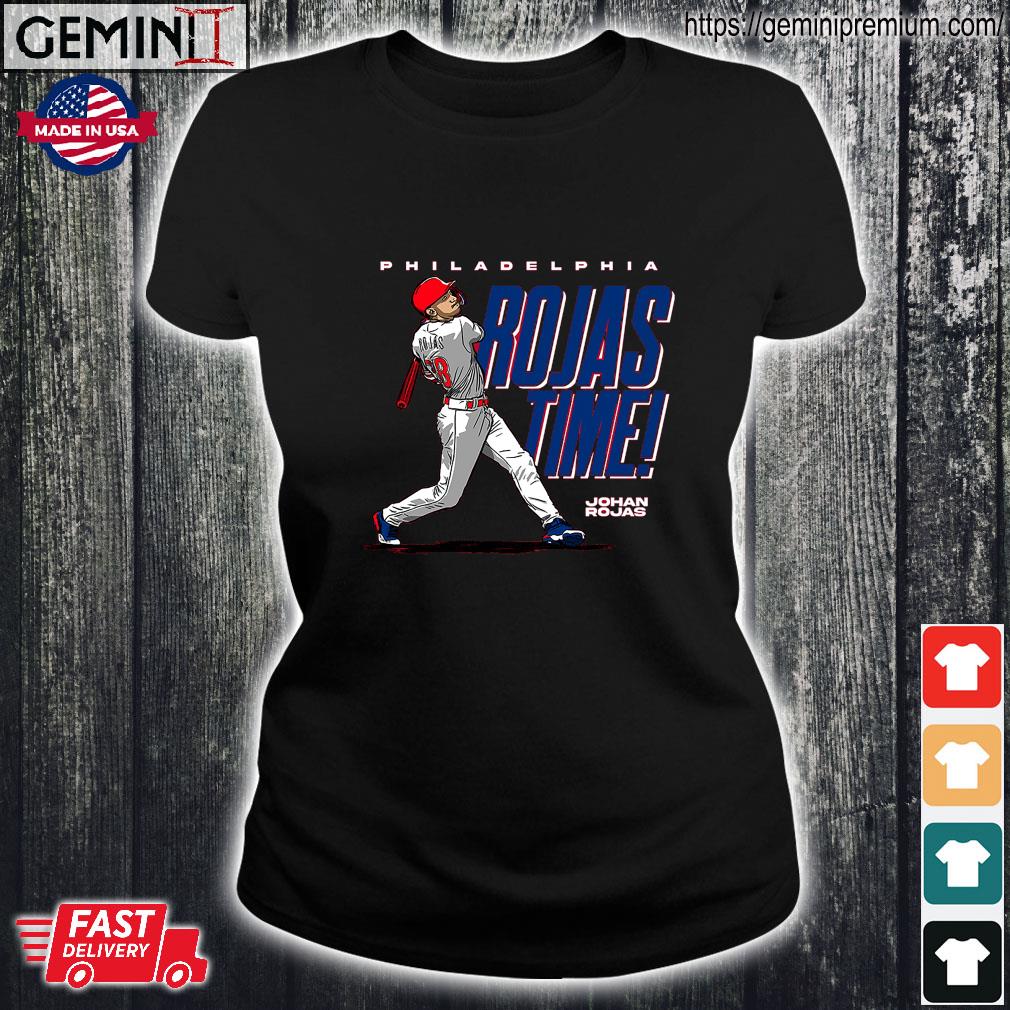 Johan Rojas Philadelphia Phillies Rojas Time 2023 shirt, hoodie, sweater,  long sleeve and tank top