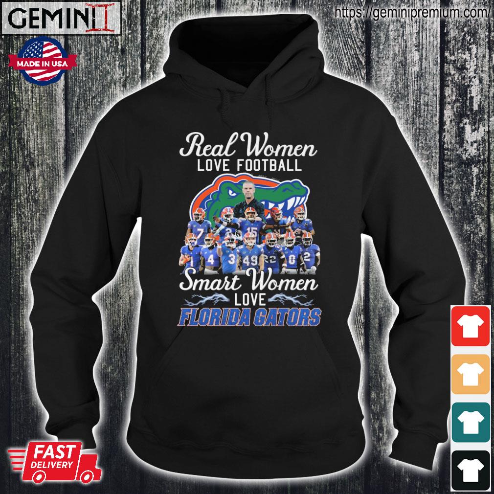 Original Real Women Love Football Smart Women Love The Florida Gators 2023  T-shirt,Sweater, Hoodie, And Long Sleeved, Ladies, Tank Top