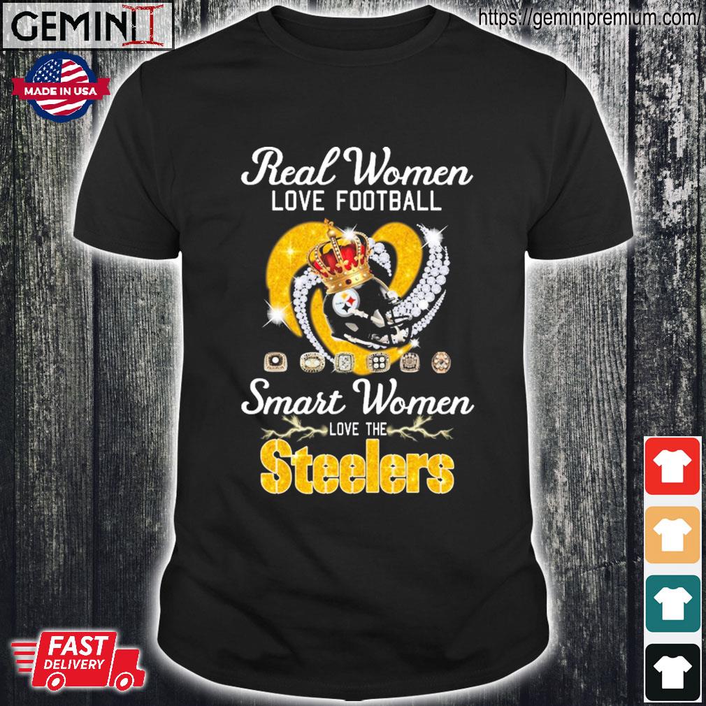 Official Real women love Football smart women love the Steelers diamond  heart 2023 T-shirt, hoodie, tank top, sweater and long sleeve t-shirt