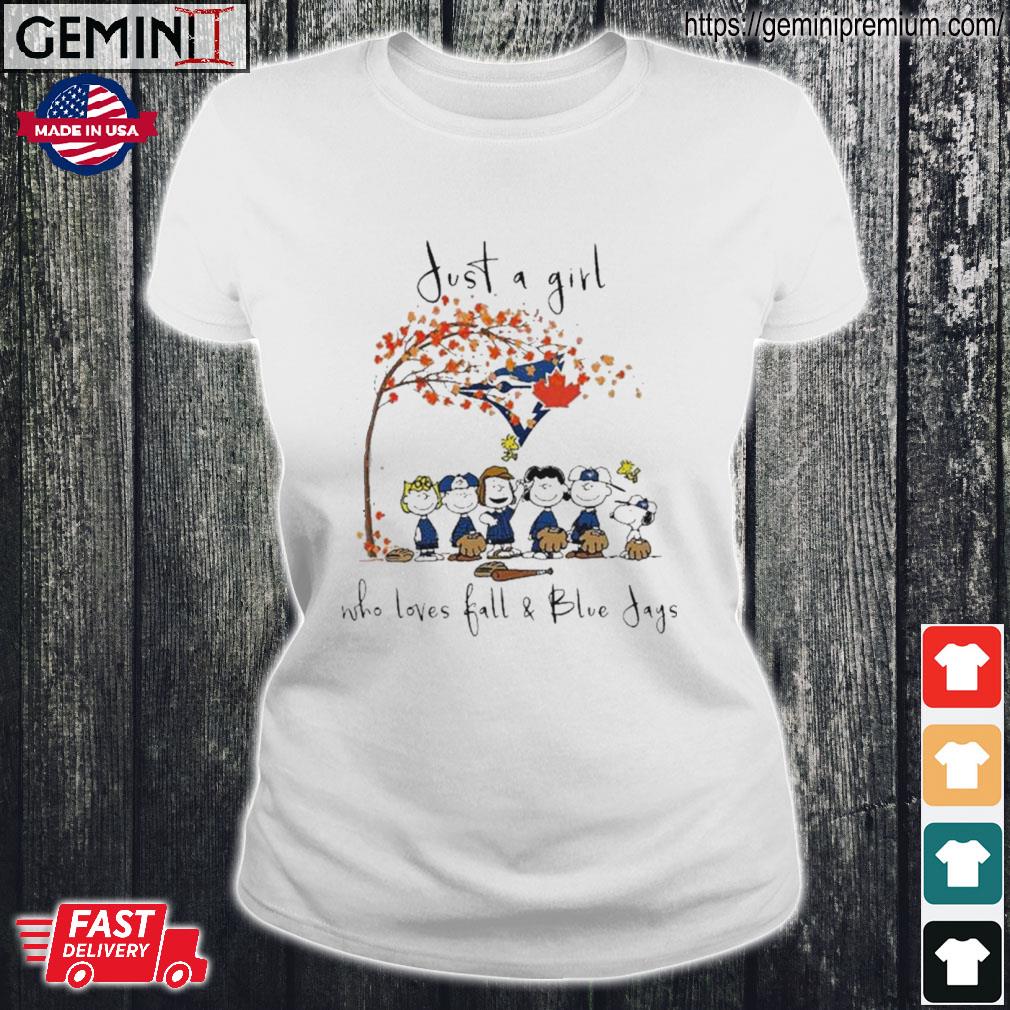 The Peanuts Just A Girl Who Loves Fall Toronto Blue Jays Shirt -  Reallgraphics