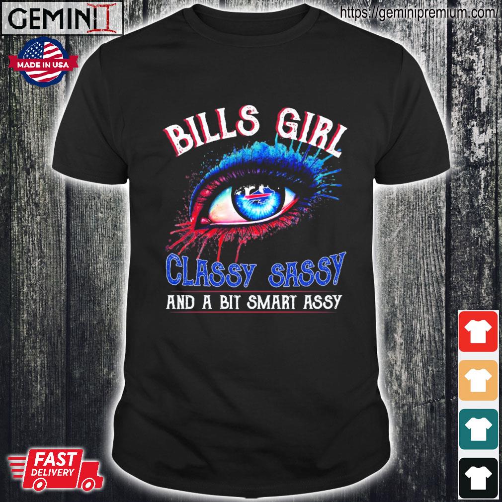 Buffalo Bills Queen Classy Sassy And A Bit Smart Assy T-Shirt