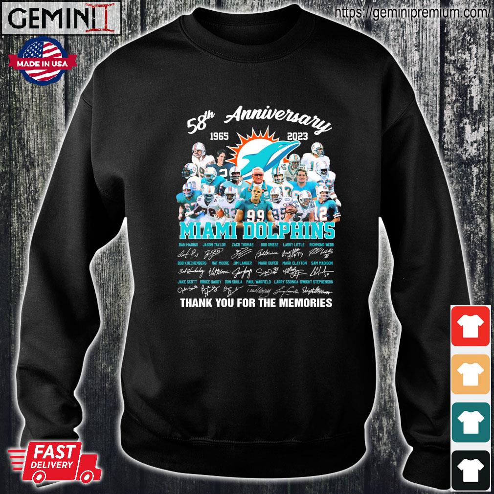 Miami Dolphins 58th Anniversary 1965-2023 Thank You For The Memories  Signatures Shirt, hoodie, sweater, long sleeve and tank top