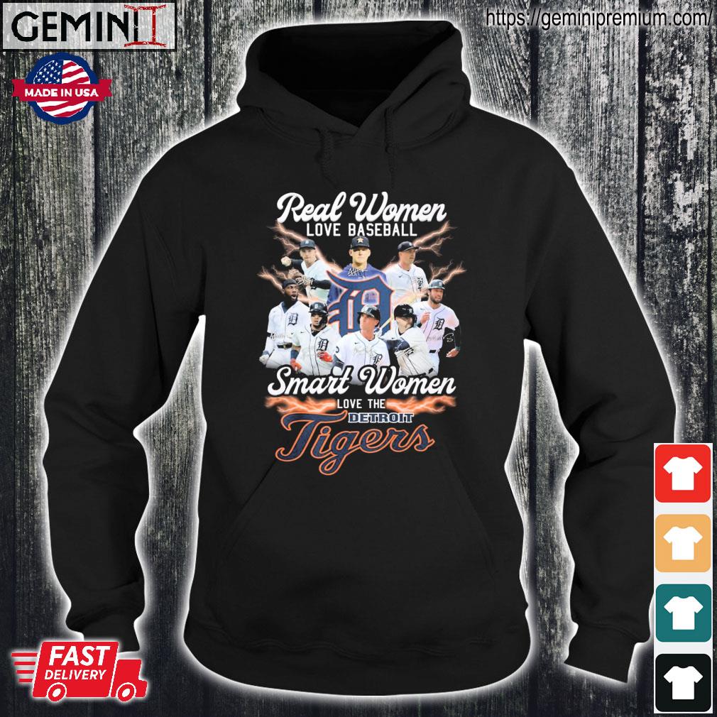 Real Women Love Baseball Smart Women Love The Detroit Tigers Signatures  Shirt, hoodie, sweater, long sleeve and tank top