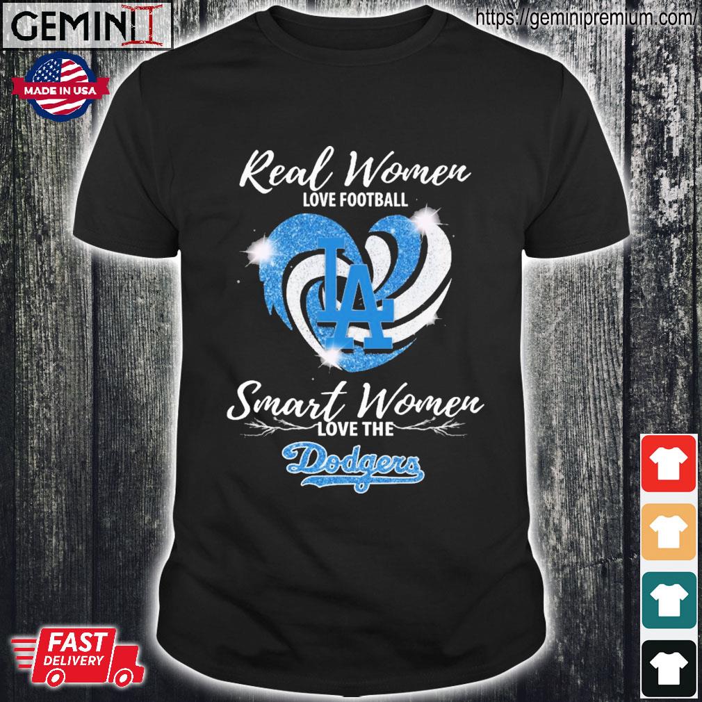 Real Women Love Baseball Smart Women Love The Dodgers 2023 Heart