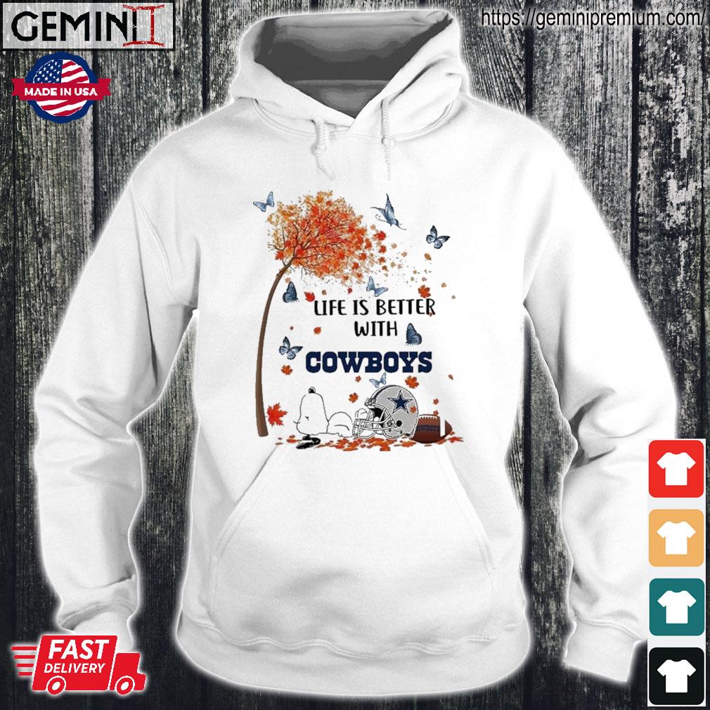 Snoopy Fall Life Is Better With Dallas Cowboys Shirt, hoodie, sweater, long  sleeve and tank top