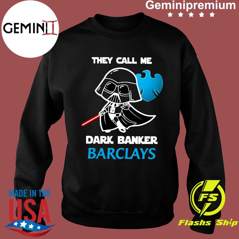 Darth Vader They Call Me Dark Banker Barclays Shirt - USA ...