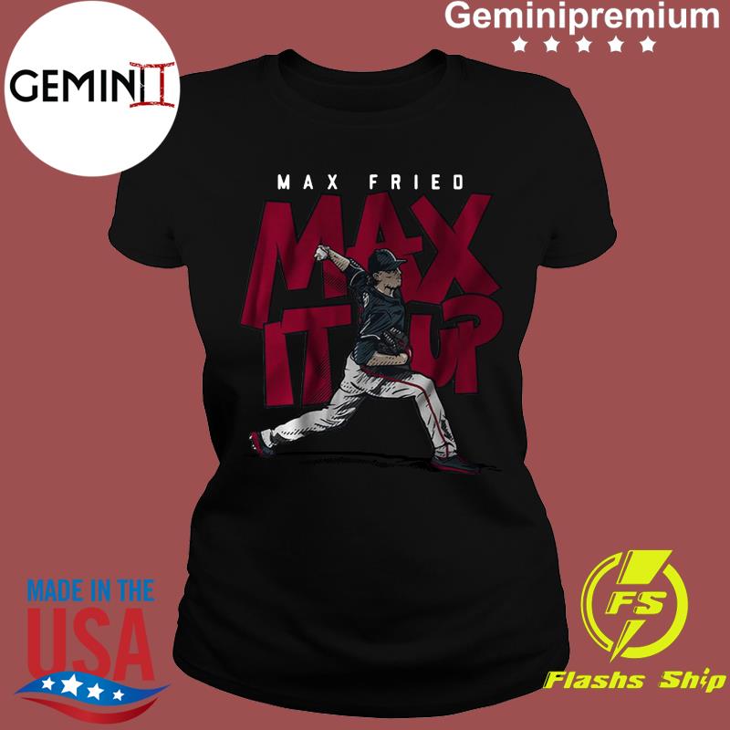 max fried t shirt